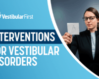 Interventions for Vestibular Disorders